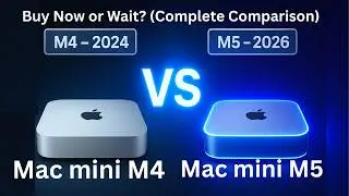 Mac mini M4 vs Mac mini M5 &ndash; Buy Now or Wait? (Complete Comparison)