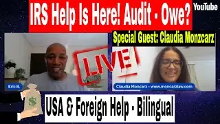 IRS Tax Help. Audit, Owe? Crypto and Special Guest Tax Attorney Claudia
