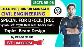 Beam Design | Civil Engineering Special Class For DFCCIL Syllabus के अनुसार  | Pradeep Sir