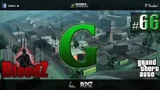 🔴 MTA DAYZ - BLOODZ // P4cCA E SEUS CAPANGAS