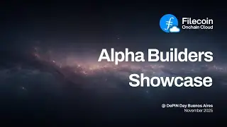 Alpha Builders Showcase | Filecoin Onchain Cloud Launch