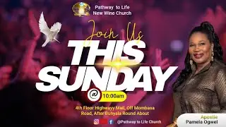 PATHWAY TO LIFE  NEW WINE CHURCH