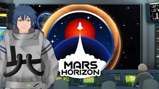 【Mars Horizon】We Have to do A Space Race