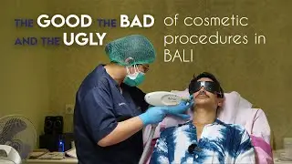 What to know about aesthetic procedures in Bali (botox / fillers / etc)