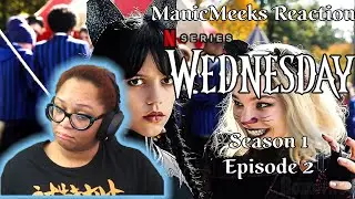 Wednesday Season 1 Episode 2 Reaction! | POE CUP TOURNEY!!!!!