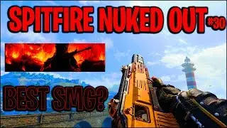 BEST SPITFIRE SETUP? NUKED OUT #30 SPITFIRE SMG THIS GUN DESTROYS EVERYTHING ! @akyeret