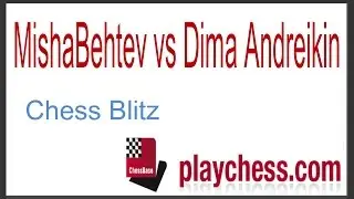 ♚ Alexander Morozevich vs Dmitry Andreikin Chess Blitz on Playchess.com