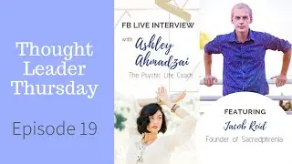 Jacob Reid - Thought Leader Thursday. Ep19