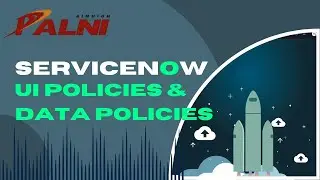 04 - Элементы управления пользовательского интерфейса ServiceNow: политика пользовательского инте...