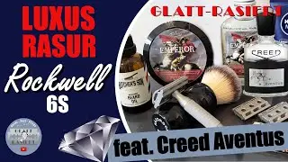 Luxus Rasur ║ Rockwell 6S & Creed Aventus - Rasierhobel, Nassrasur // GLATT - RASIERT