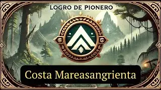 🐲Guild Wars 2🐲🧭 LOGRO de PIONERO: COSTA MAREASANGRIENTA 🧭