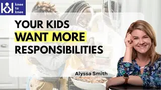 Your Kids Want More Responsibility (Here's Why That Saves You)