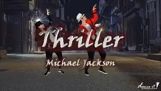 Thriller - Michael Jackson 🖤 dance it! TIME MACHINE [Choreography by Mattia Stanziale]