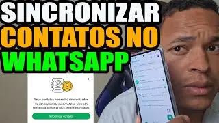 como sincronizar os contatos do whatsapp 🔥METODO ATUALIZADO ✨