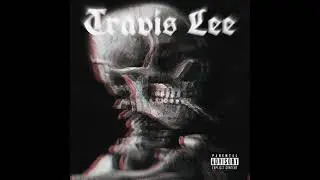 TRAVIS LEE - GODDAMN