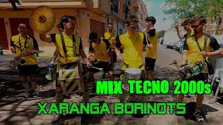 Xaranga Borinots - Mix Tecno 2000s
