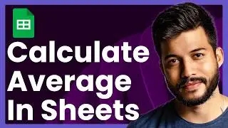 How To Calculate Average In Google Sheets (Fast & Easy)