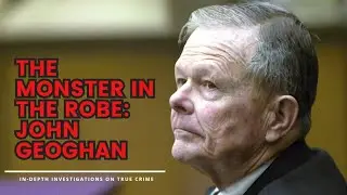  PRIEST. PREDATOR. PROTECTED. THE DISTURBING CASE OF JOHN GEOGHAN. TRUE CRIME STORIES. Ep. 01