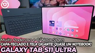 Galaxy Tab S11 Ultra - Tela Gigante em corpo Ultra-Fino! Unboxing e Impressões