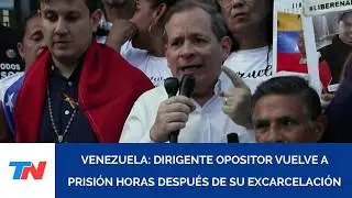 VENEZUELA: Dirigente opositor volvi&oacute; a prisi&oacute;n horas despu&eacute;s de su excarcelaci&oacute;n