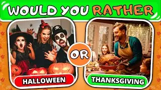 Would You Rather... Fall Edition 🍂🎃
