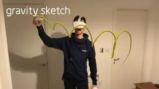[Oculus Quest 2] Gravity Sketch in 