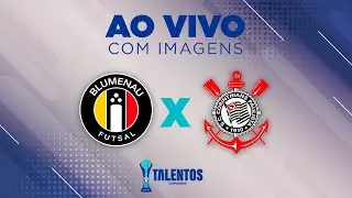JOGO COMPLETO  | TALENTOS LNF 2025 | BLUMENAU X CORINTHIANS | RODADA 1