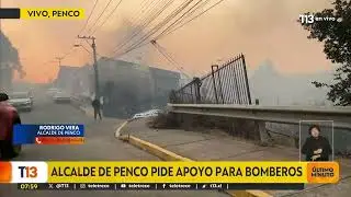Alcalde de Penco habla de fallecidos en incendios forestales