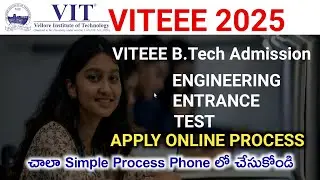 VITEEE B.Tech Admission apply online 2025  Vellore Institute of Technology Engineering Entrance Exam