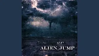al1en_jump (Extreme Slowed)