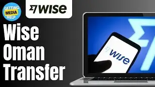 How To Send Money From Wise To Oman Fast | Step By Step Guide | 2024