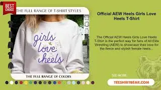 Official AEW Heels Girls Love Heels T-Shirt