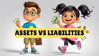 Assets vs Liabilities for Kids: Rich vs Poor Explained! Financial Literacy 💰📈