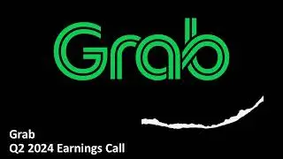 Grab (NASDAQ: GRAB) - Q2 2024 Earnings Call