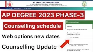 AP DEGREE 2023 PHASE 3 COUNSELLING SCHEDULE | WEB OPTIONS NEW DATES