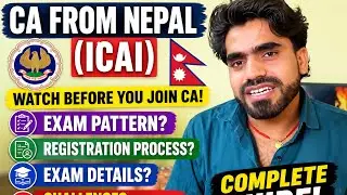 CA From Nepal (ICAI) 🇳🇵 | Watch Before You Join CA | Registration, Exam Pattern, Fees & Challenges