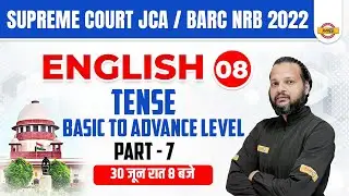 SUPREME COURT JCA / BARC NRB 2022 | ENGLISH | TENSE | SCI JCA CLASSES | BY  TAUSIF SIR