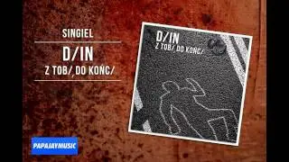Dain - Z Tobą do końca [Prod. PapaJayMusic]