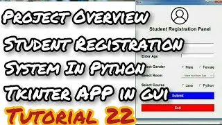 Project overview on student registration system with database connectivity in Python tkinter