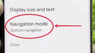 Navigation mode || Android 14 Button Settings in Google Pixel