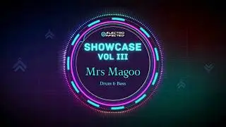 Showcase Vol 3 - Mrs Magoo (Drum & Bass)