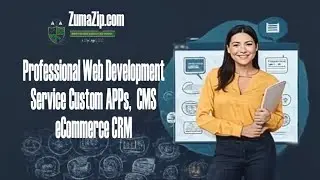 🖥️ Professional Web Development Service | Custom #WebsiteDesign & APPs, CMS, CRM and More | #ZumaZip