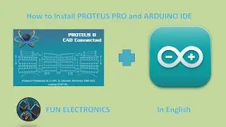 How to Install Proteus 8 Professional + Arduino IDE Step by Step 2026 | Full Guide for Beginners