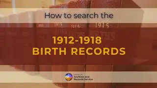 1912-1918 Birth Records
