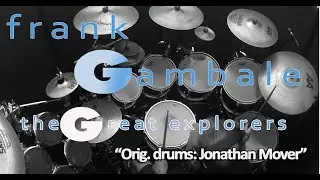 FRANK GAMBALE - THE GREAT EXPLORER | DRUM COVER