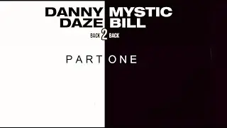 Danny Daze + Mystic Bill  B2B Part 1 (Electro Set)