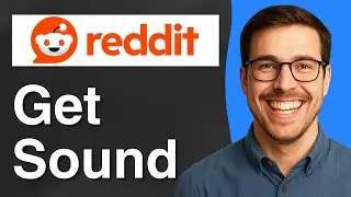 How to get sound on Reddit [2025 Easy Guide]
