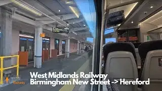 West Midlands Railway Full Journey (Birmingham New Street - Hereford)