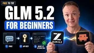 How to use GLM 5.2 -  Beginners Tutorial
