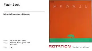 Mkwaju Ensemble - Flash-Back